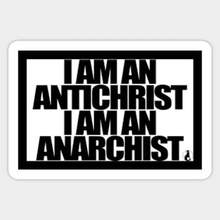 I AM AN ANARCHIST I AM AN ANARCHIST Sticker